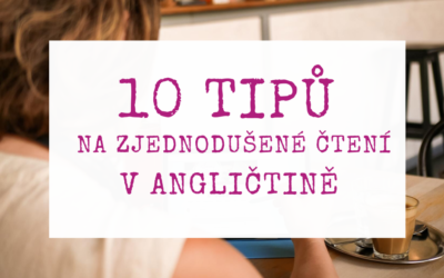 10 tipů na zjednodušené čtení v angličtině