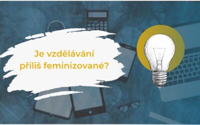 Je vzdělávání příliš feminizované? | #42